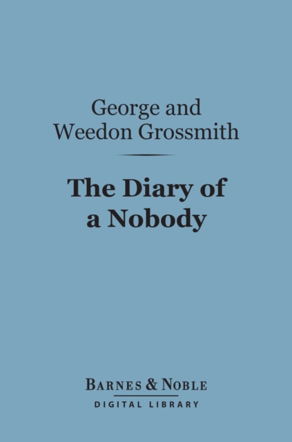 Diary of a Nobody (Barnes & Noble Digital Library)