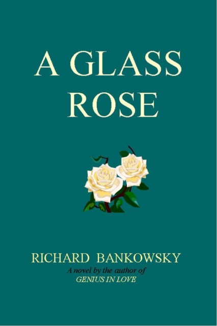 Glass Rose