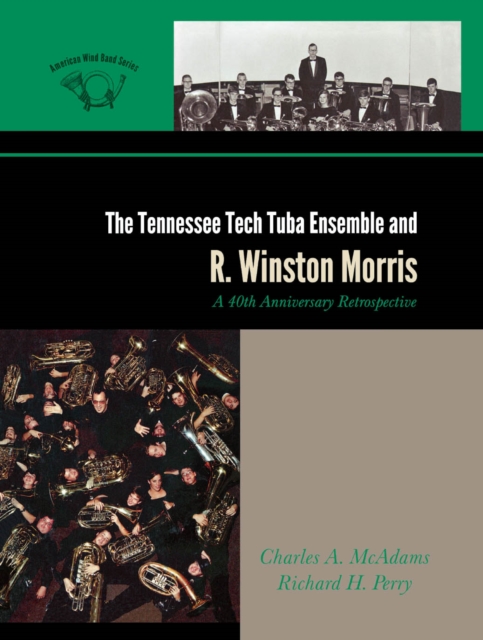 Tennessee Tech Tuba Ensemble and R. Winston Morris