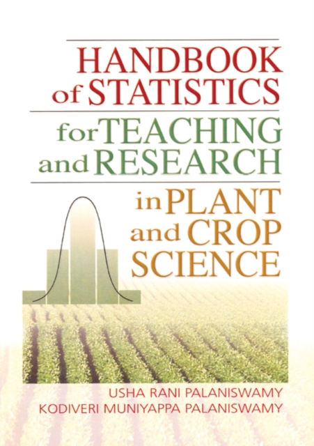 Handbook of Statistics for Teaching and Research in Plant and Crop Science
