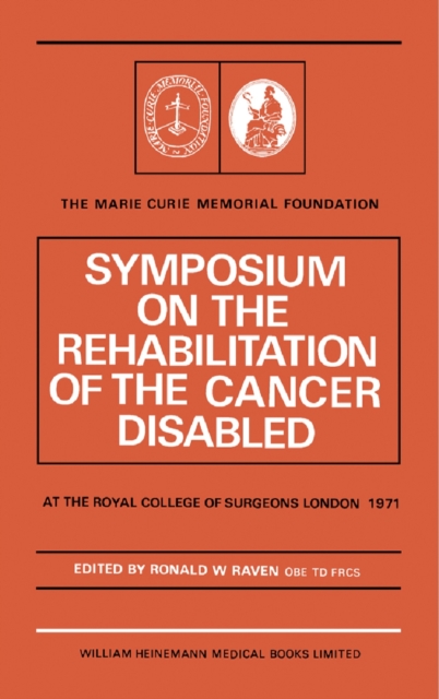 Symposium on the Rehabilitation of the Cancer Disabled