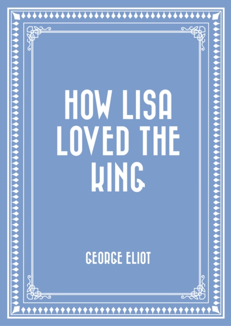 How Lisa Loved the King