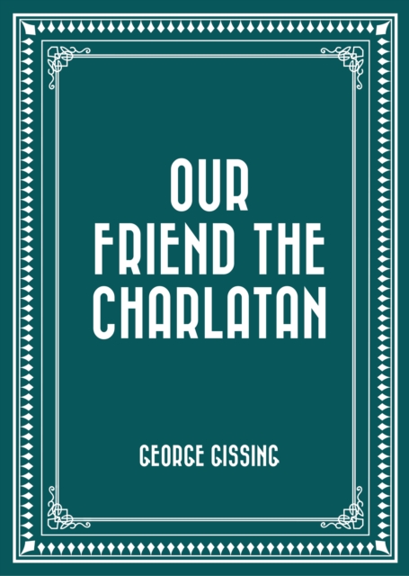 Our Friend the Charlatan