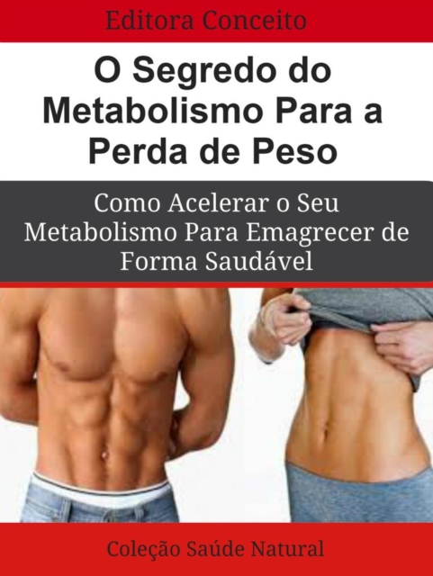 Segredo do Metabolismo Para a Perda de Peso