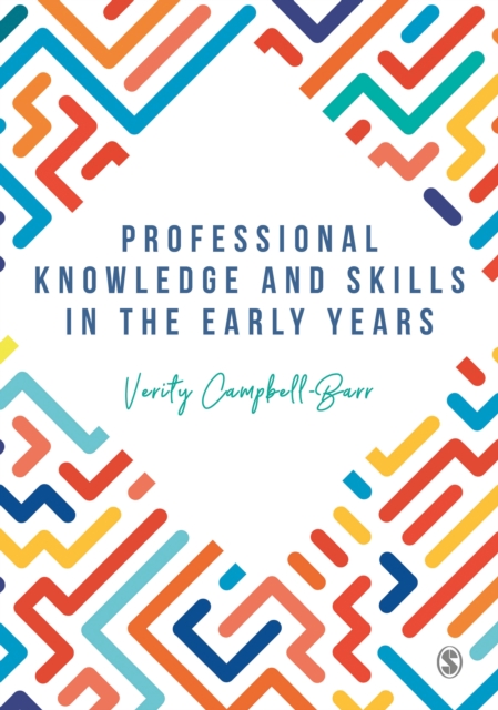 Professional Knowledge & Skills in the Early Years
