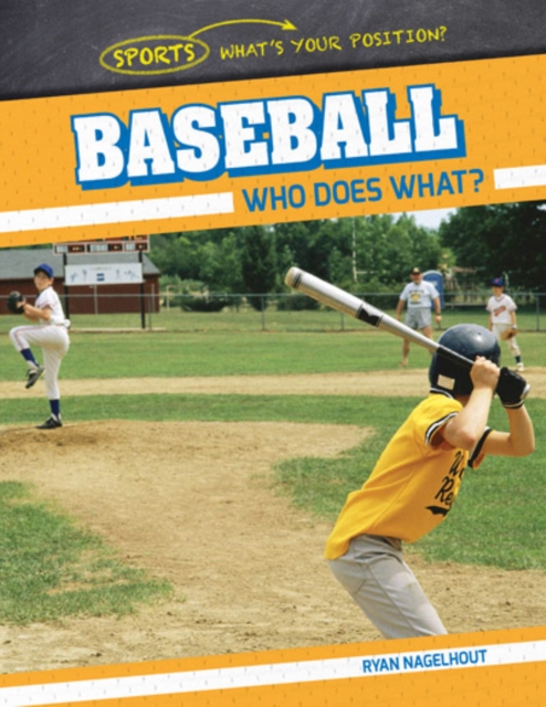 Baseball: Who Does What?
