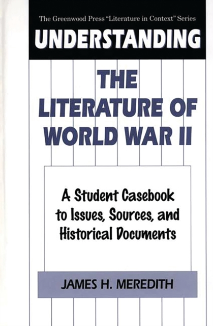 Understanding the Literature of World War II
