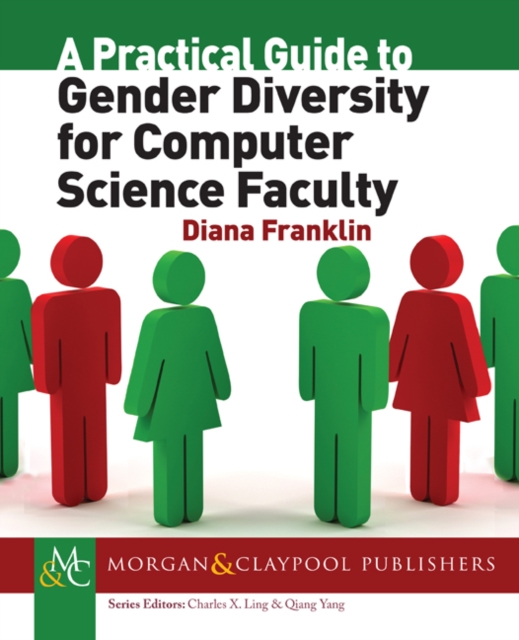 Practical Guide to Gender Diversity for Computer Science Faculty