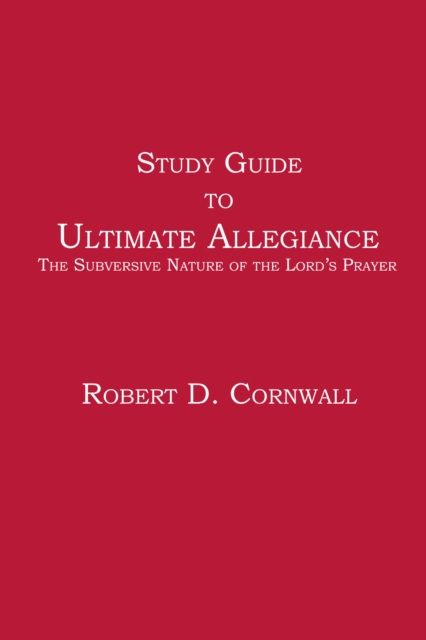 Study Guide to Ultimate Allegiance