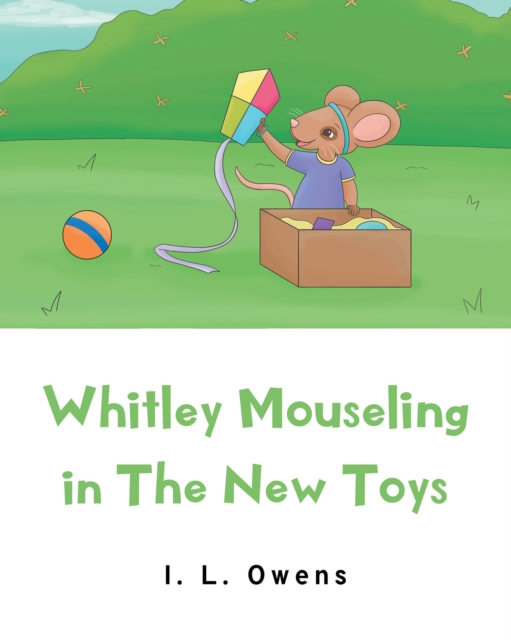 Whitley Mouseling in The New Toys