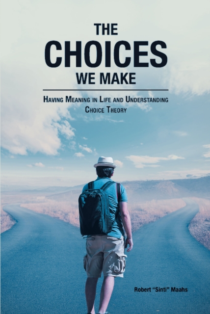 Choices We Make