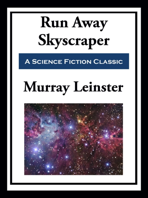 Runaway Skyscraper