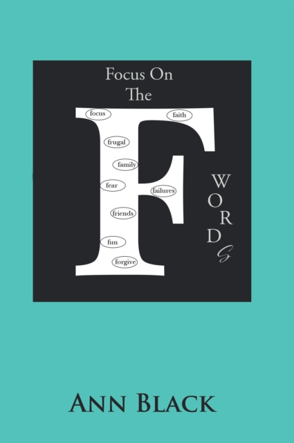 Focus On The F WordS