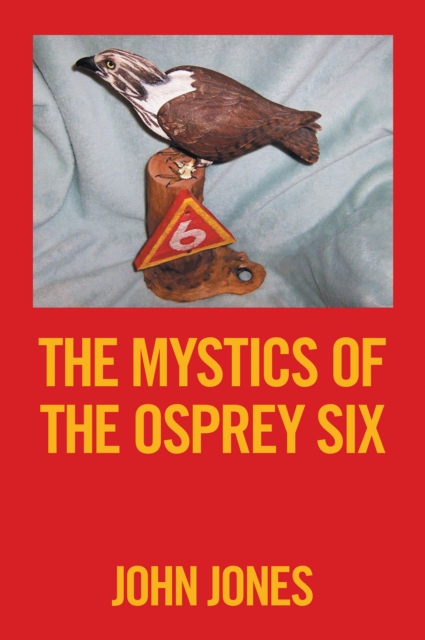 Mystics of the          Osprey Six