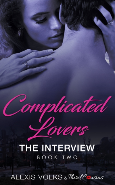 Complicated Lovers - The Interview (Book 2)