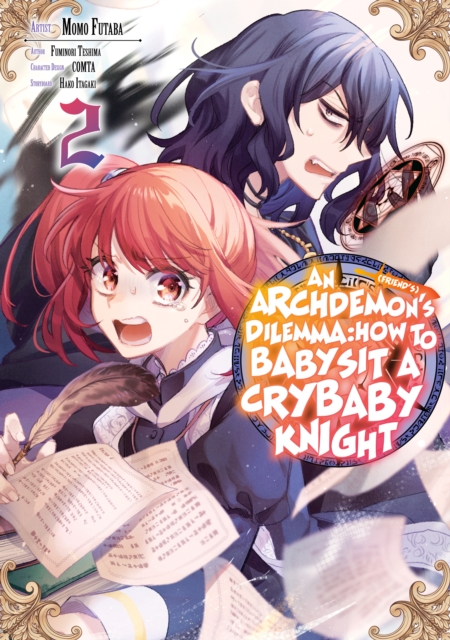 Archdemon's (Friend's) Dilemma: How to Babysit a Crybaby Knight Volume 2'