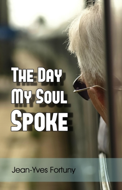 Day My Soul Spoke