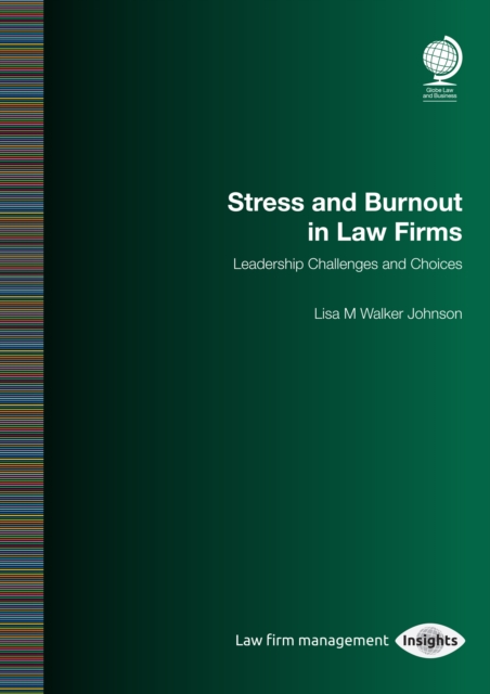 Stress and Burnout in Law Firms