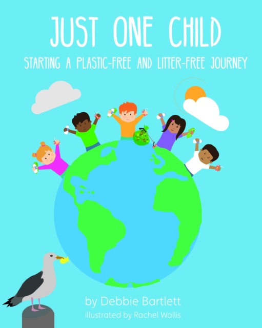 Just One Child: Starting a Plastic-Free and Litter-Free Journey