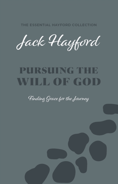 Pursuing the Will of God