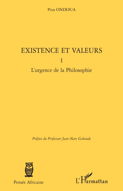 Existence et valeurs (tome I)