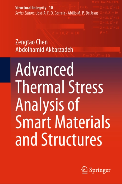 Advanced Thermal Stress Analysis of Smart Materials and Structures