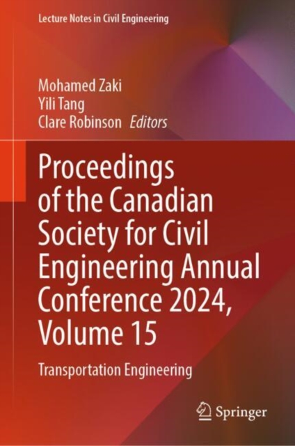 Proceedings of the Canadian Society for Civil Engineering Annual Conference 2024, Volume 15