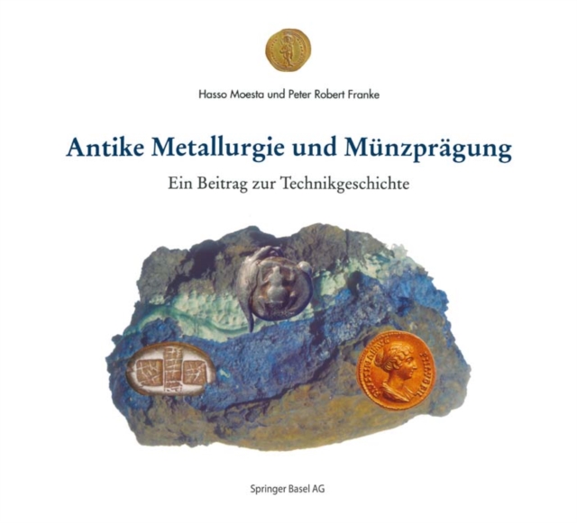 Antike Metallurgie und Münzprägung