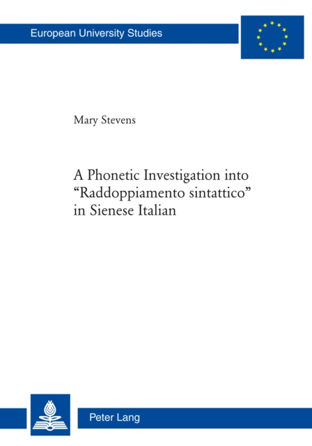 Phonetic Investigation into  Raddoppiamento sintattico  in Sienese Italian
