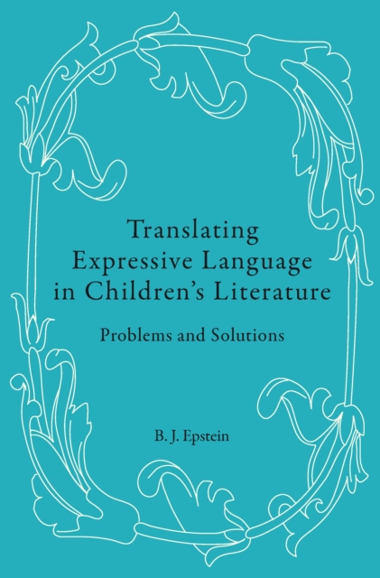 Translating Expressive Language in Children’s Literature