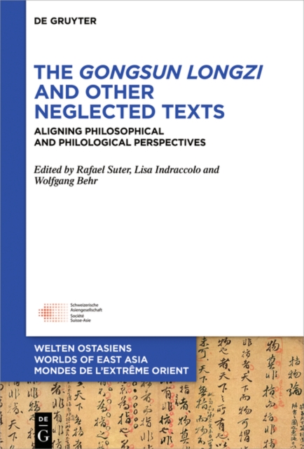 Gongsun Longzi and Other Neglected Texts