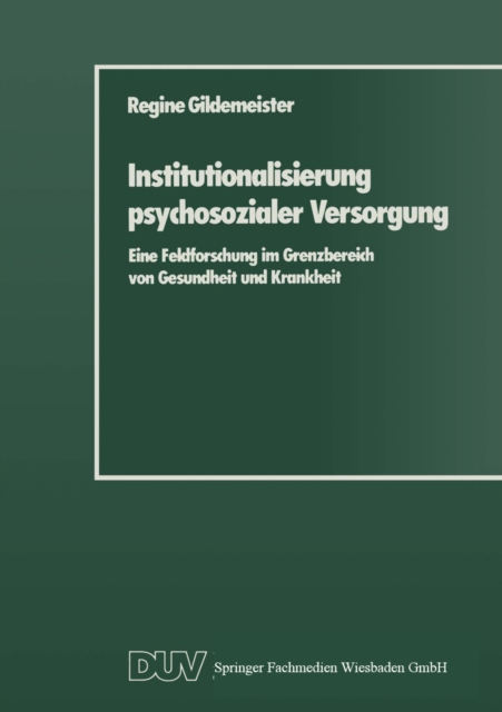 Institutionalisierung psychosozialer Versorgung