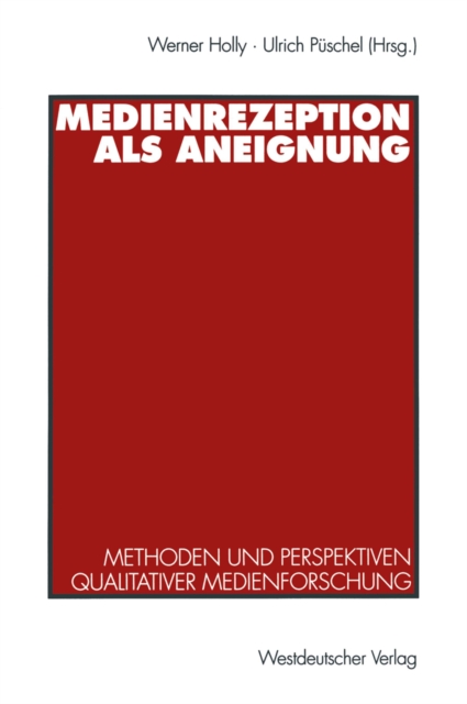 Medienrezeption als Aneignung