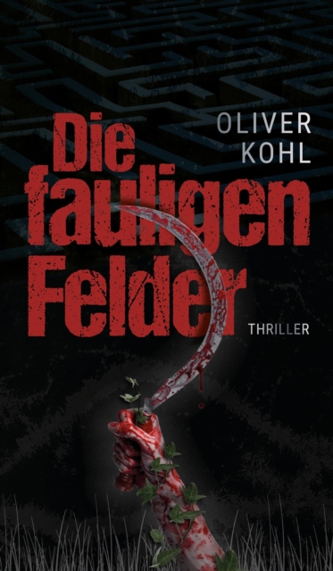 Die fauligen Felder 1  (Serie mit 2 Büchern)
