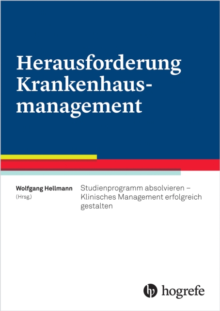 Herausforderung Krankenhausmanagement