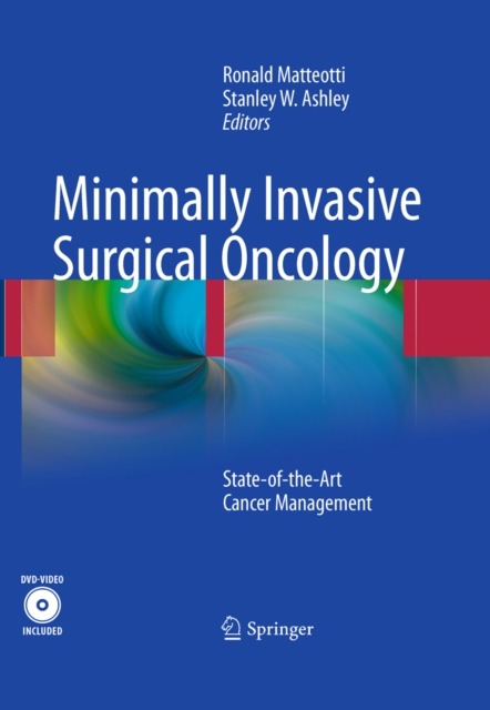 Minimally Invasive Surgical Oncology