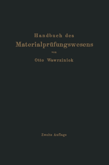 Handbuch des Materialprüfungswesens für Maschinen- und Bauingenieure
