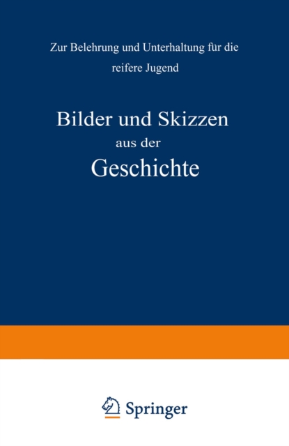 Bilder und Skizzen aus der Geschichte