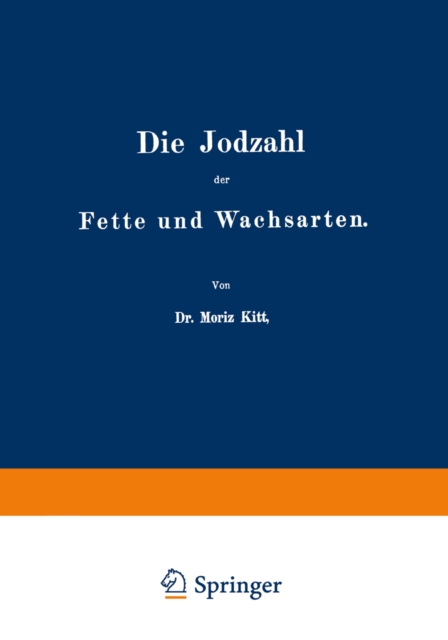 Die Jodzahl der Fette und Wachsarten