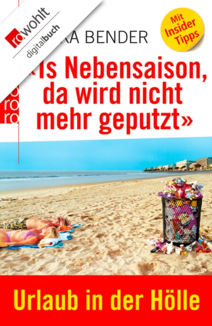 «Is Nebensaison, da wird nicht mehr geputzt»
