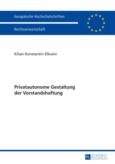 Privatautonome Gestaltung der Vorstandshaftung