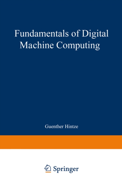 Fundamentals of Digital Machine Computing
