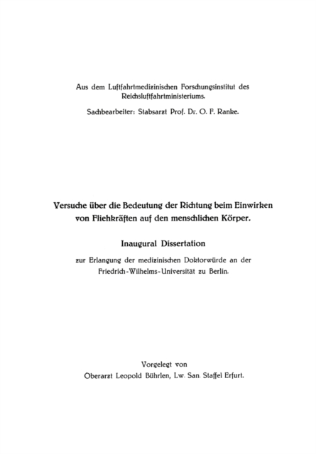 Versuche über die Bedeutung der Richtung beim Einwirken von Fliehkräften auf den menschlichen Körper