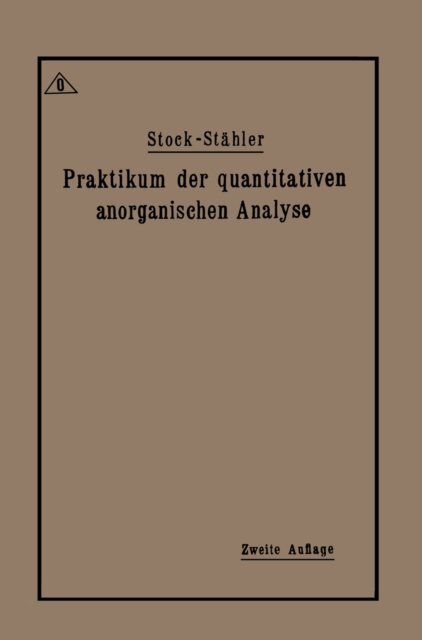 Praktikum der quantitativen anorganischen Analyse