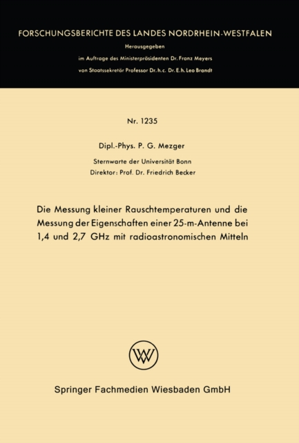 Die Messung kleiner Rauschtemperaturen und die Messung der Eigenschaften einer 25-m-Antenne bei 1,4 und 2,7 GHz mit radioastronomischen Mitteln