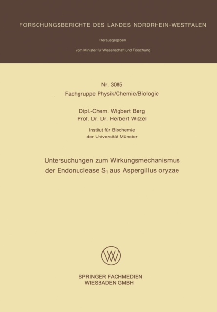 Untersuchungen zum Wirkungsmechanismus der Endonuclease S1 aus Aspergillus oryzae
