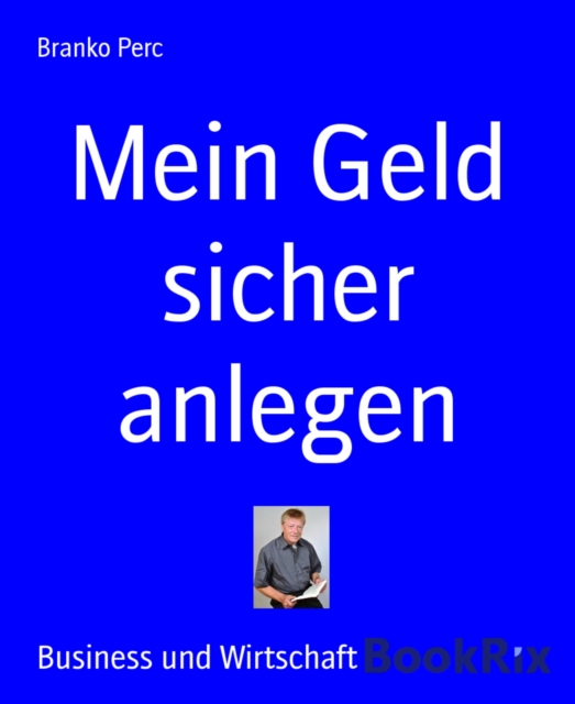 Mein Geld sicher anlegen