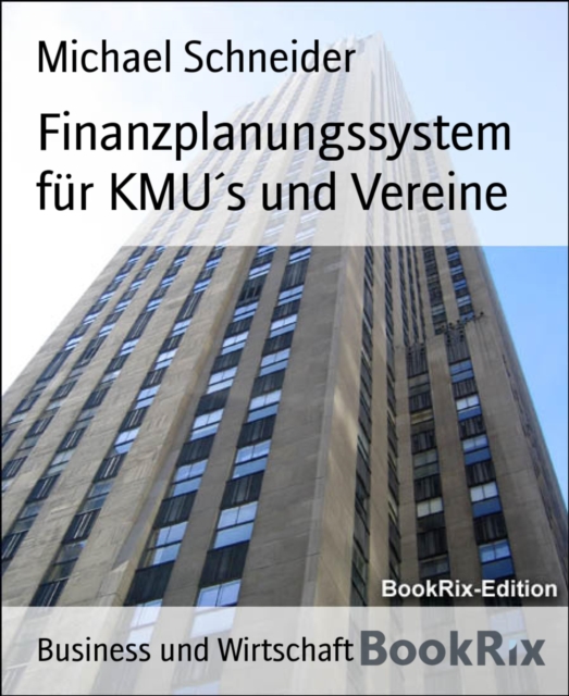 Finanzplanungssystem für KMU´s und Vereine