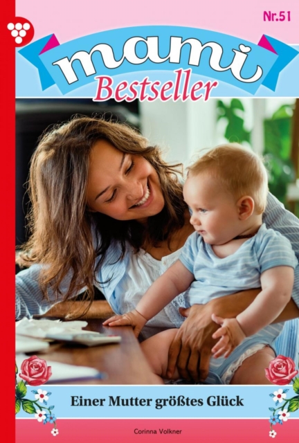 Einer Mutter größtes Glück