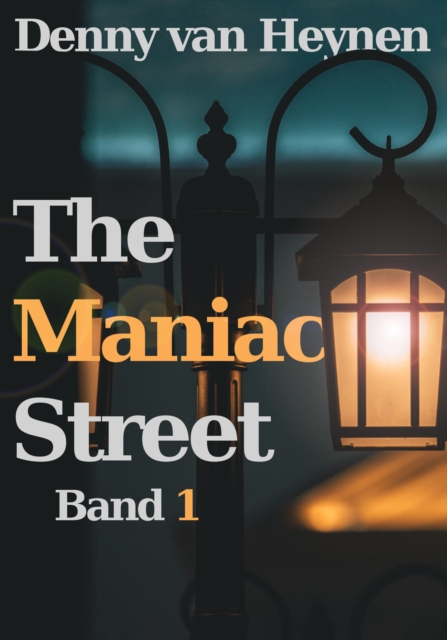 The Maniac Street